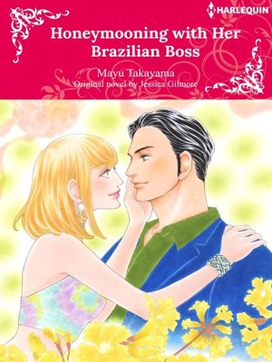 cover image of Honeymooningwith Her Brazilian Boss
